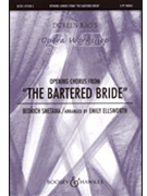 Bartered Bride Opening Chorus by Smetana Bedrich - Ellsworth Emily - for SSAA