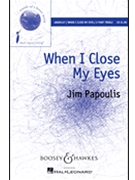 When I Close My Eyes by Papoulis Jim for 2-Part