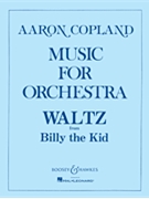 Waltz From "Billy The Kid" by Copland for Full Score