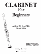 Clarinet For Beginners Bk 1 by Galper Avrahm for Clarinet Method (Book 1 Elementary)