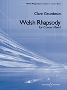 Welsh Rhapsody by Grundman Clare for Concert Band