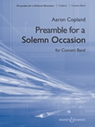 Preamble for a Solemn Occasion by Copland Aaron for Score and Parts