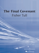 Final Covenant by Tull Fisher for Concert Band