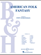 American Folk Fantasy by Edmondson John for Concert Band