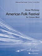 American Folk Festival by McGinty Anne - McGinty Anne - for Concert Band