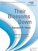 Their Blossoms Down by Hazo Samuel R for Full Score