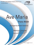 Ave Maria by Biebl Franz - Cameron Robert - for Concert Band