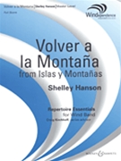 Volver A La Montana by Hanson Shelley for Concert Band