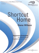 Shortcut Home by Wilson Dana for Full Score