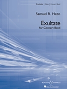 Exultate by Hazo Samuel R for Concert Band