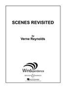 Scenes Revisited by Reynolds Verne for Concert Band