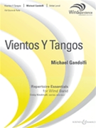 Vientos Y Tangos by Gandolfi Michael for Concert Band