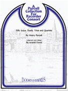 A Purcell Collection for Recorder Consort by Purcell Henry for