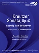 Kreutzer Sonata Opus 47 by Beethoven Ludwig van - Reynolds Verne - for Woodwind Choir