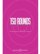 150 Rounds for Singing and Teaching by Bolkavec and Johnson for Unison Collection