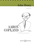 John Henry by Copland Aaron for Full Orchestra
