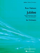 Jubilee (this Is The Orchestra Pt. 2) by Nelson R for Full Orchestra