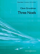 Three Noels by Grundman Clare for Score and Parts
