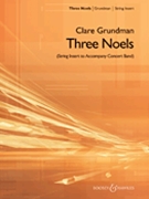 3 Noels by Grundman Clare - Grundman Clare - for Instrumental Parts