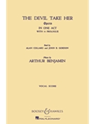 The Devil Take Her by Benjamin Arthur for Vocal Scor