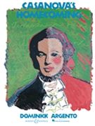 Casanova's Homecoming by Argento Dominick for Opera Voc