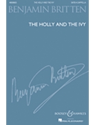 Holly & The Ivy by - Britten Benjamin - for SATB a cappella
