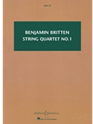 String Quartet No 1 Opus 25 by Britten Benjamin for Study Score