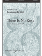 There Is No Rose by Britten Benjamin for SSA
