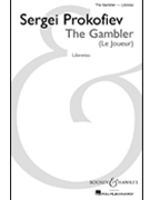 The Gambler (Le Joueur) by Prokofiev Sergei for Libretto