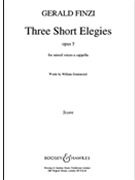 3 Short Elegies Op5 by Finzi Gerald for SATB