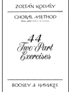 44 Two-Part Exercises by Kodaly Zoltan for 2-Part