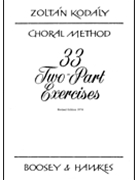 33 Two-Part Exercises by Kodaly Zoltan for 2-Part