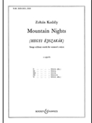 Mountain Nights - Complete by Kodaly Zoltan for SSA divisi a cappella