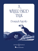 A Water Bird Talk by Argento Dominick for Vocal Scor