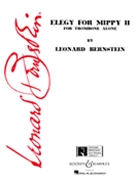 Elegy For Mippy 2 by Bernstein Leonard for Trombone Solo