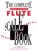 Complete Boosey & Hawkes Flute Scale Bk by Various for Flute Method