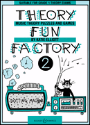 Theory Fun Factory Volume 2 by Elliott Katie for Game Collection (Vol 2)