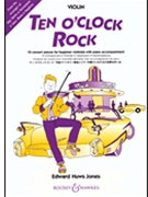 Ten O'Clock Rock by Jones Edward Huws for Violin