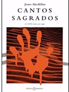 Cantos Sagrados by MacMillan James for SATB