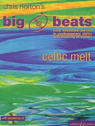 Big Beats Celtic Melt by Norton Chris for Piano
