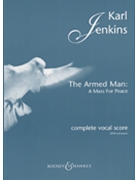 Armed Man: A Mass For Peace by Jenkins Karl for SATB