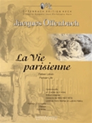 La Vie Parisienne (1866/1867/1873) by Offenbach Jacques for Full Score