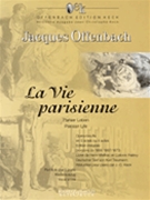 La Vie Parisienne by Offenbach Jacques for Vocal Scor