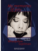 My Memories Of You by Szpilman Władysław Wendy Lands for Piano/Vocal