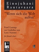 Wenn sich die Welt auftut by Rautavaara Einojuhani for SSAA a cappella