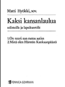 Kaksi Kansanlaula by Matti Hyokki for SSAA a cappella
