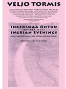 Ingrian Evenings (From "forgotton Peop) by Veljo Tormis for SATB divisi a cappella