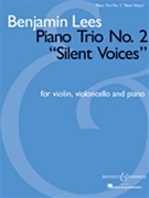 Piano Trio #2 silent Voices by Lees Benjamin for Piano Trio