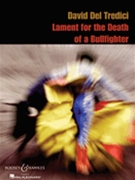 Lament For The Death Of A Bullfighter by Del Tredici David for Sopr Voice C