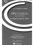 Little Cuckoo by - Jones Nigel - for SATB a cappella